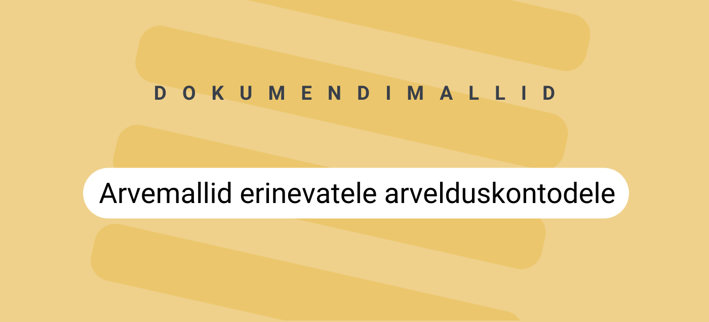 Arvemallid ja erinevad arvelduskonto numbrid